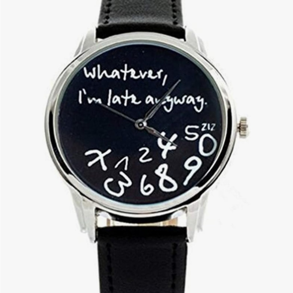 'Whatever, I'm late anyway" Print Leather Women Men Silver Quartz Watch Black|